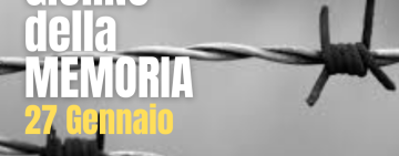 GIORNO DELLA MEMORIA, 27 GENNAIO